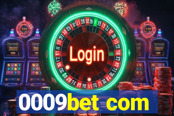 0009bet com